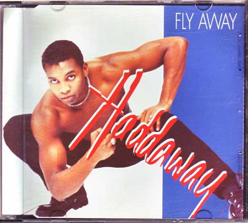 Haddaway - Fly Away (CD-Maxi Single)