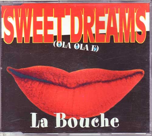 Stimmungslieder La Bouche - Sweet Dreams
