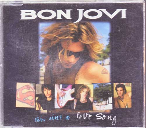 Bon Jovi - This ain't a love Song