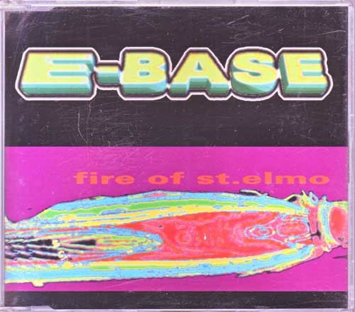 E-Base - Fire of St. Elmo - gebrauchte Maxi-CDs