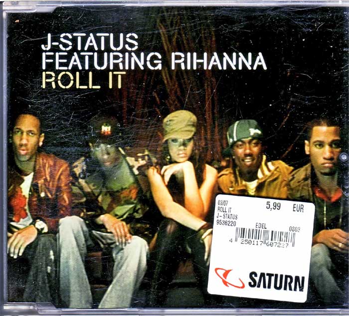 J-Status Featuring Rihanna - Roll It auf Musik-Maxi-CD